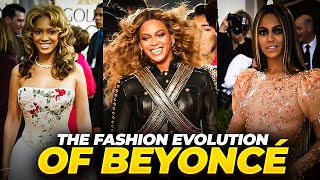 The Fashion Evolution of Beyoncé