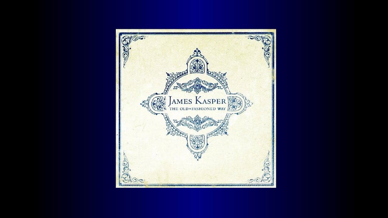 The Old Fashioned Way (Official Music Video) - James Kasper