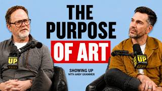 The Real Purpose Of Art!? | Rainn Wilson & Andy Grammer