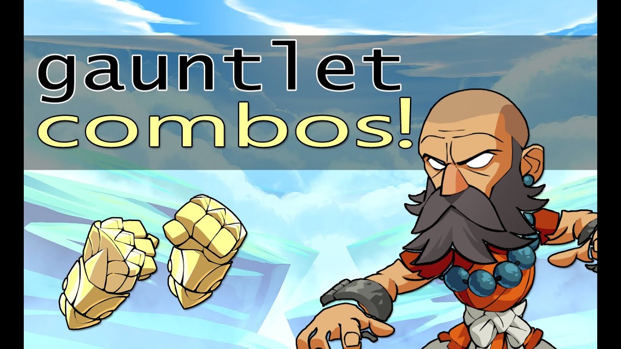 Brawlhalla EASY Gauntlet Combos/strings YouTube