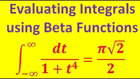 Evaluating Integrals using Beta Functions (Part 1)