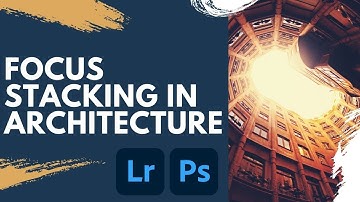 How I FOCUS STACK for Perfectly SHARP Architecture Photos
