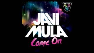 Javi Mula - Come On (Electro Swingers Remix)