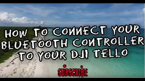 DJI TELLO Controller SET UP - How To tutorial
