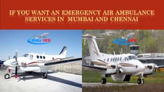 Emergency Air Ambulance Services in Mumbai and Chennai by Hifly ICU