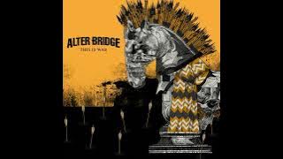 Alter Bridge - This is War