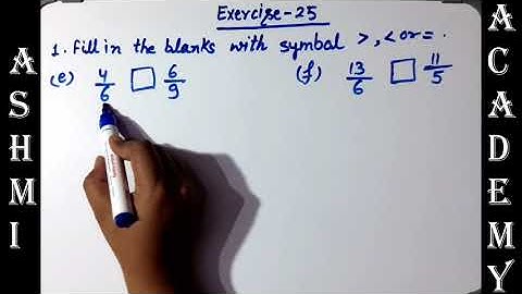 Fractions ( Exercise - 25 ) || Q - 1 || Chapter 7 || class 5 || R S Aggarwal || ASHMI ACADEMY ||