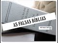 As Falsas Bíblias, com Pr Paulo Cristiano