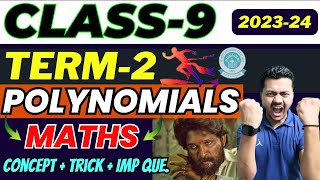 Class 9 Polynomial One Shot? 25 मिनट Chapter खत्म?|| Term-2 class9 Polynomial VVV.imp Ques.2024?