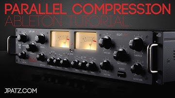 Ableton Parallel Compression Tutorial aka New York Compression - How To - Quick & Easy