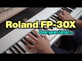 Is roland fp30x still worth buying things i wish i knew 1 year later