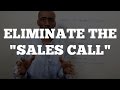 Local Marketing Agency Sales Training: Eliminate the Sales Call