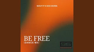 BE FREE