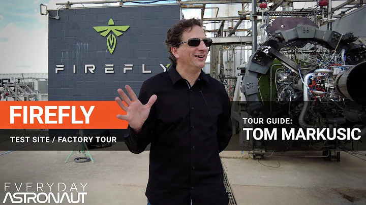 Tour Firefly Aerospace's Factory and Test Site Wit...