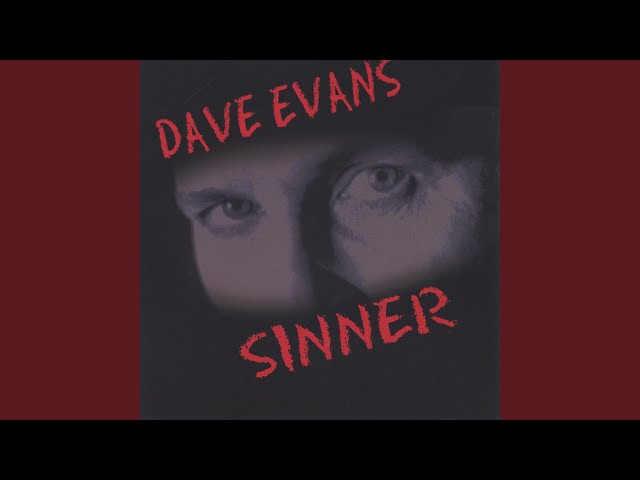 Dave Evans - Take Me Down Again