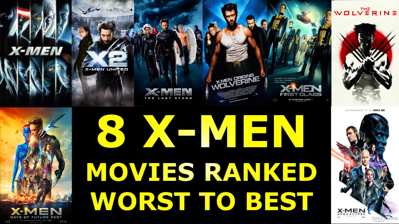 All X-Men Movies, Ranked