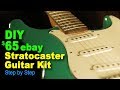 DIY $65  eBay Stratocaster guitar kit (Step by Step)