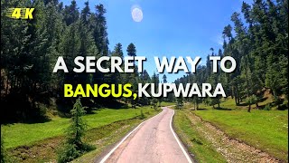 HANGNIKOTE, | A different way to BANGUS VALLEY | EP 05 #explore #kupwara #trending