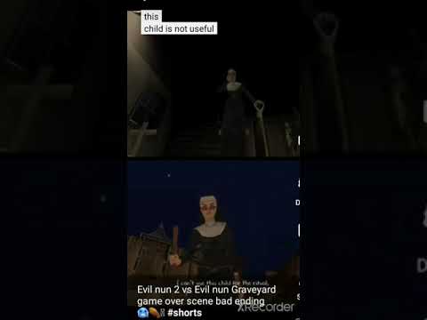 Evil nun  VS. Evil Nan 2 Game over season