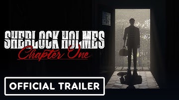 Sherlock Holmes Chapter One - Official Cinematic Trailer