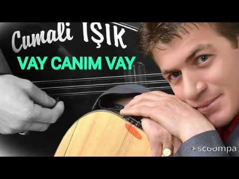 Cumali lŞlK  VAY CANIM VAY