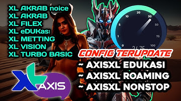 UPDATE 🛑 WORK 100% | XL | AXIS | IM3 | EDUKASI AKRAB | CONFIG HTTP COSTUM TERBARU | Juni 2023
