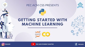 Getting Started With Machine Learning | PEC ACM