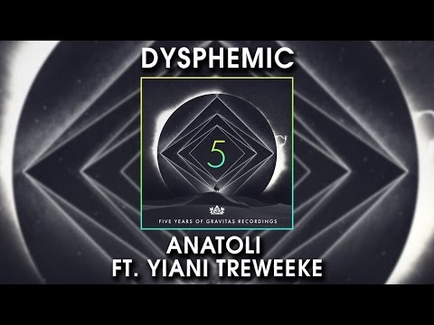 Dysphemic Anatoli Ft Yiani Treweeke