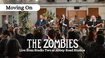 The Zombies - Moving On (Live from Studio 2 at Abbey Road Studios)