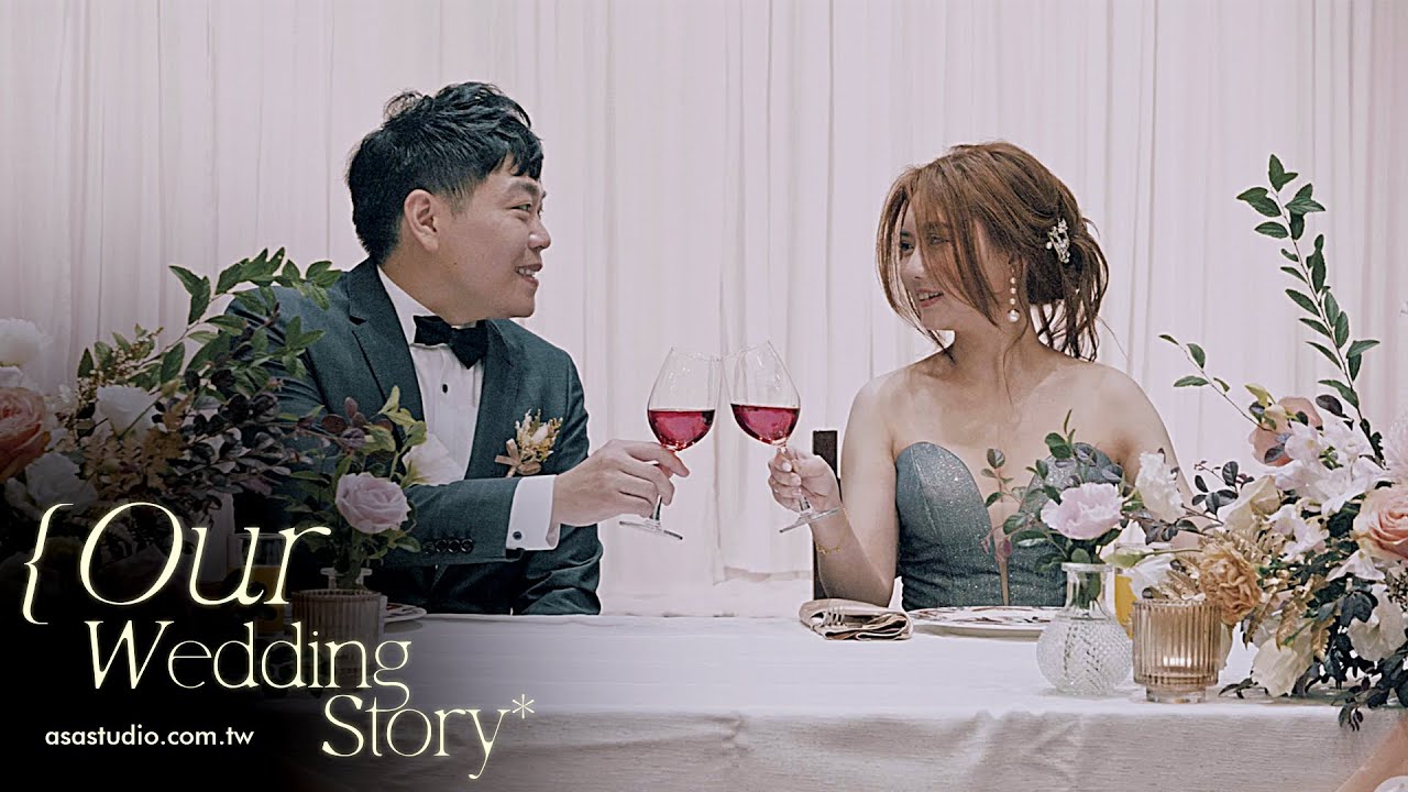 【a.sa studio】Wedding Film｜婚禮精華,