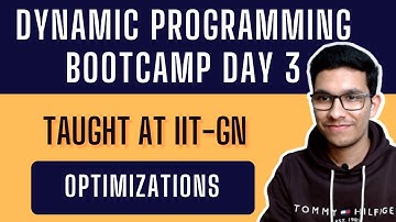 State & Transition Optimization | Dynamic Programming Bootcamp | Day 3/6 | IIT Gandhinagar
