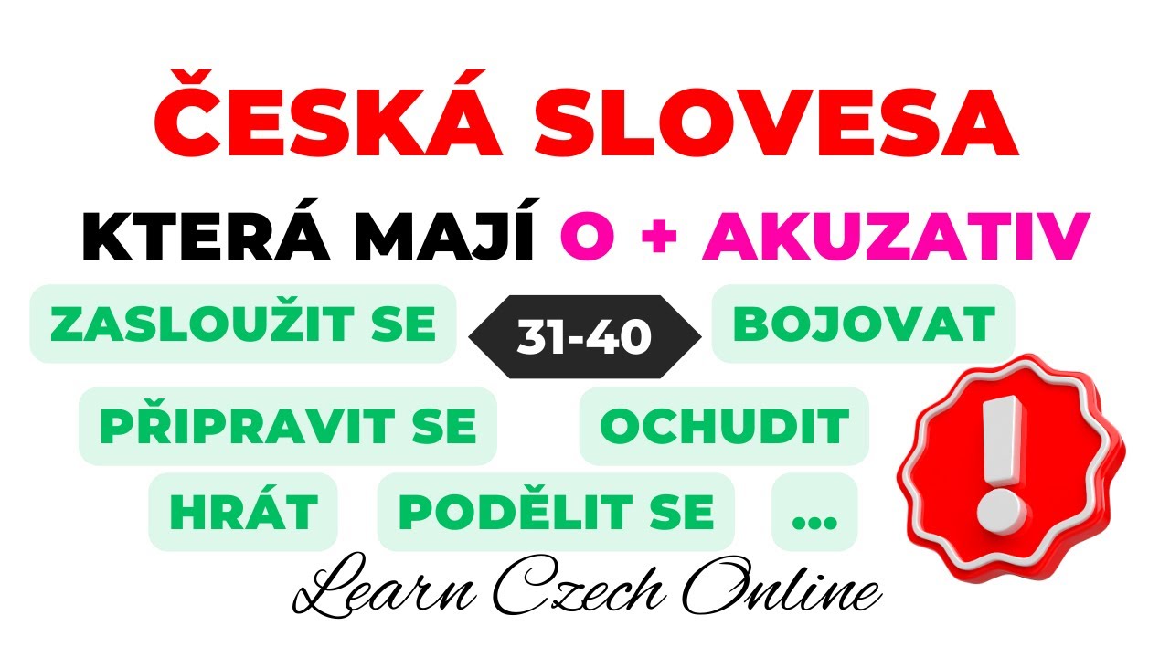ЧЕШСКИЕ ГЛАГОЛЫ, имеющие O + ВИНИТЕЛЬНЫЙ ПАДЕЖ 31-40