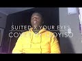SUITED x YOUR EYES - Shekhinah (cover by Lloyiso)