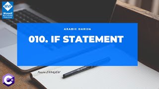 010. If Statement in CSharp ( Everything About If , Logical Operators, Else ) in DARIJA ARABIC