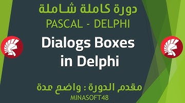 077 PASCAL AND DELPHI TUTORIAL - Dialogs Boxes in Delphi