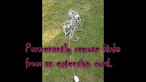 Removing kinks from an Extension cord