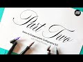 Introduction to Copperplate Calligraphy for Beginners (Part 2)