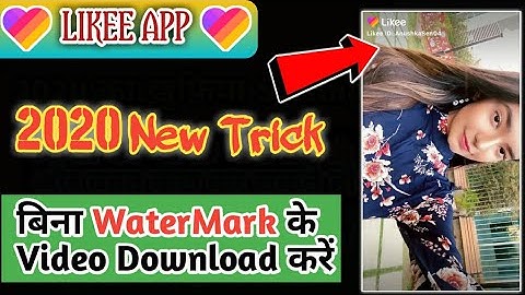 How To Download Likee Video Without Watermark//Bina Watermark Ke Video Kaise Download kare Likee App