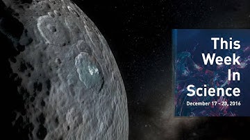 This Week in Science: Dec 17 - 23, 2016