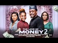 THE LOVE OF MONEY 2 - TOOSWEET ANNAN, MIWA OLORUNFEMI, RACHEL EDWARDS latest 2024 nigerian movies
