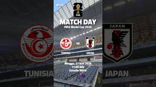 MATCH DAY FIFA World Cup 2026 | Tunisia vs Japan | Minggu, 21 Juni 2026 | Estadio BBVA