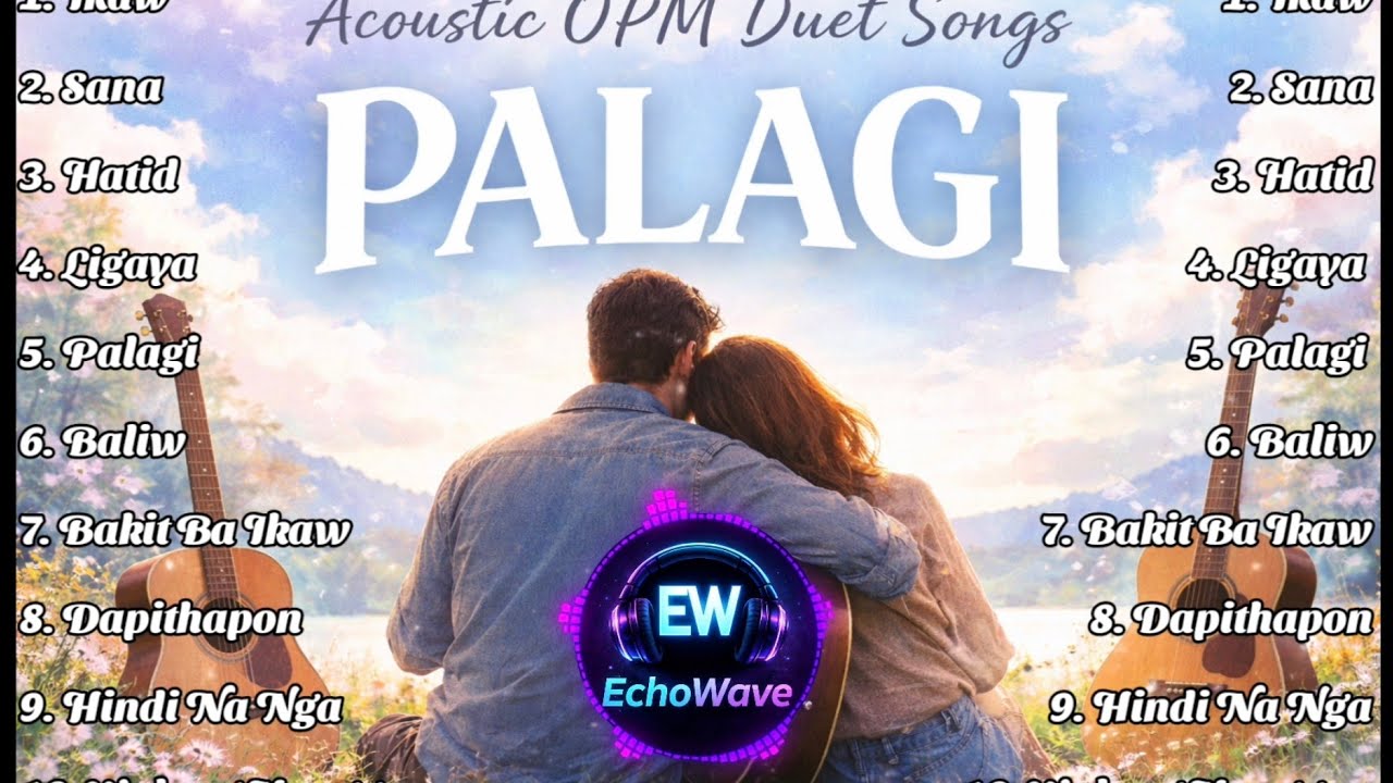 PALAGI | Acoustic OPM Songs | Relaxing Love Songs Playlist 