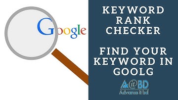 SEO Rank Checker – Check Your Keywords Position in Google by Free Keyword rank checker Tools (2018)