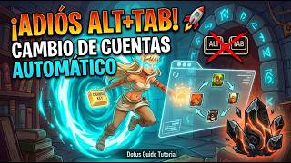 ¡ADIÓS AL ALT+TAB! 🚀 CAMBIO de CUENTAS con UNA TECLA | Dofus 3 Unity 2026
