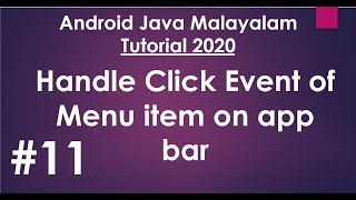Android Java Malayalam Tutorial 2020 - 11 -  Handle click event of menu item on app bar