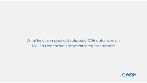 What kind of impact did validated COB data have on Molina Healthcare’s payment Integrity savings?