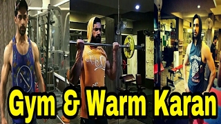 Gym & Warm Up Karan Vohra Zindagi Ki Mehek