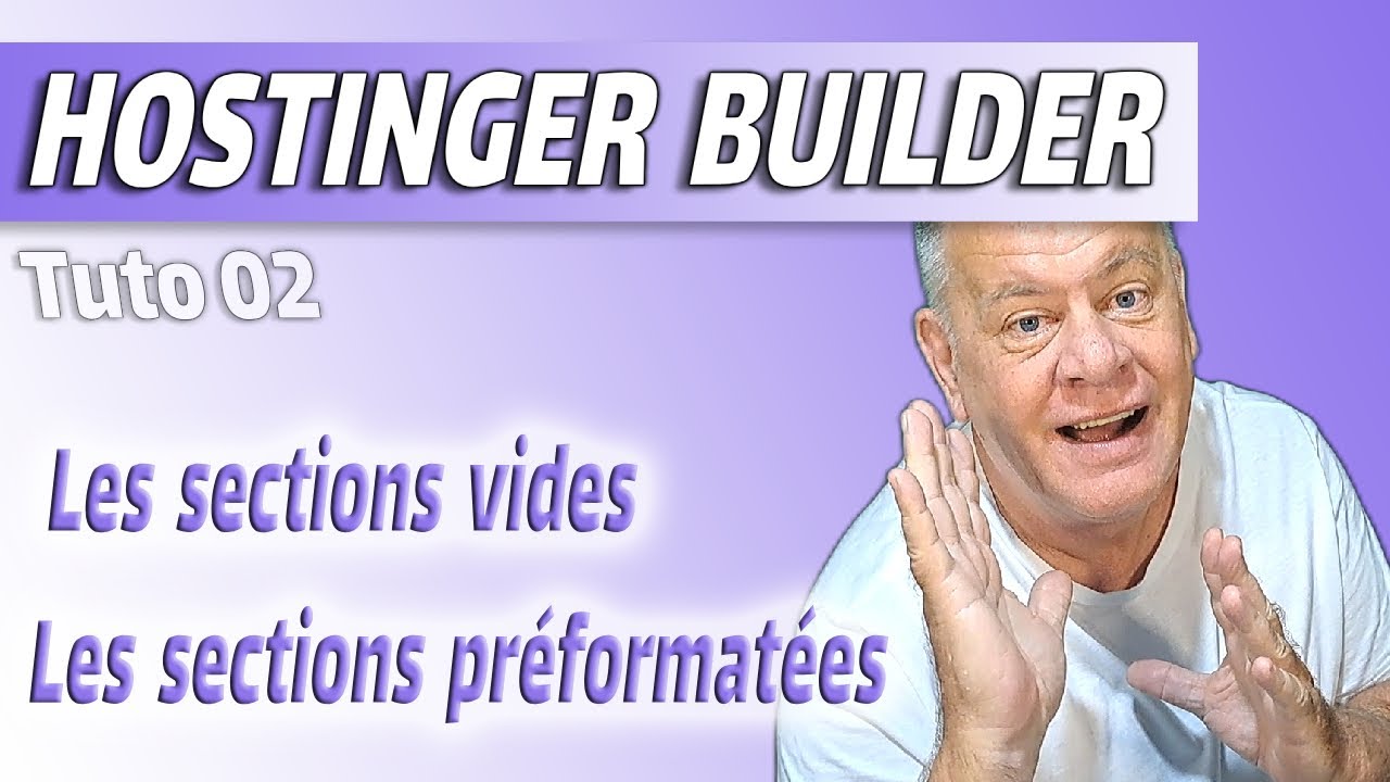 Hostinger Builder: Maîtriser les Sections | Tuto Débutant Complet