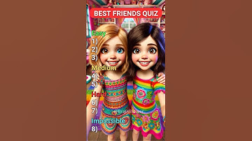Only Best Friends Can Ace This Quiz! 💖👯‍♀️ | Fun Bestie Challenge