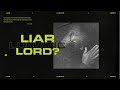 Liar, Lunatic, or Lord? - Liar? Who is Jesus?